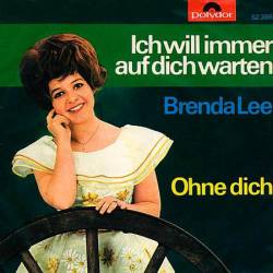 Brenda Lee : Ich Will Immer auf Dich Warten